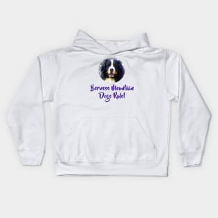 Bernese Mountain Dogs Rule! Kids Hoodie